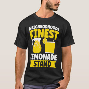 Neighbourhoods Finest Lemonade Stand Lemon Juice B T-Shirt