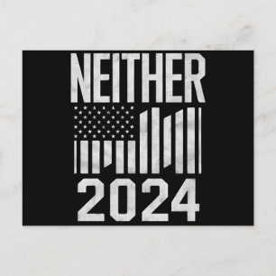 Neither 2024 Funny Political Election 2024 Postcard