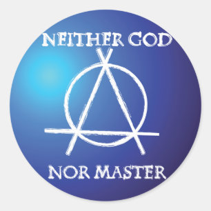 Neither God Nor Master Anarchy Symbol Classic Round Sticker