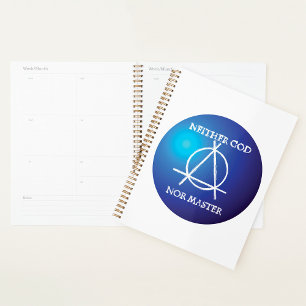 Neither God Nor Master Anarchy Symbol  Planner