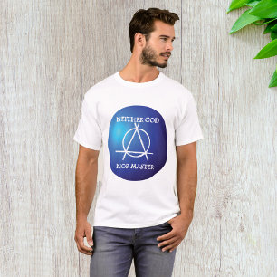 Neither God Nor Master Anarchy Symbol  T-Shirt