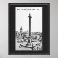 Nelson's Monument Trafalgar Square 1900's