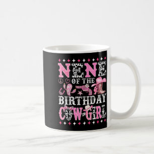 Nene Of The Birthday Cowgirl Rodeo Western Country Coffee Mug
