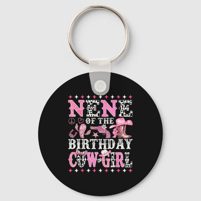 Nene Of The Birthday Cowgirl Rodeo Western Country Key Ring (Front)