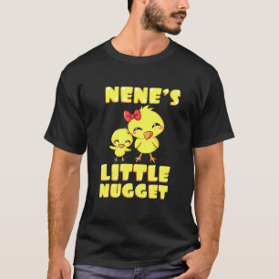 Nenes Little Nugget Chicken Grandma Mothers Day T-Shirt