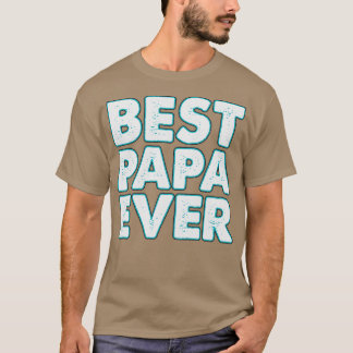 Neon Best Papa Ever T-Shirt