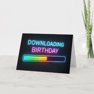 Neon Birthday Computer Loading Bar Card