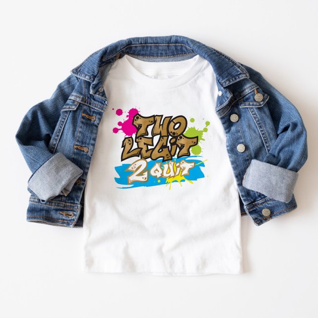 Neon Colours Two Legit 2 Quit Toddler T-Shirt (Creator Uploaded)