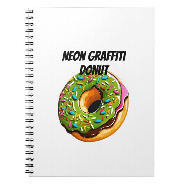 Neon Graffiti Doughnut–Street Art Sprinkle Explosi Notebook (Front)