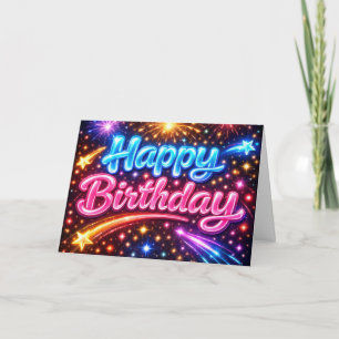 Neon Happy Birthday Fireworks and Stars Card