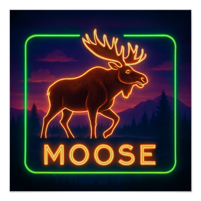 Neon Moose Poster (Front)