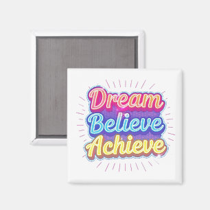 Neon motivational quote 'Dream believe achieve' Magnet