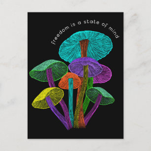 Neon Mushrooms Freedom is a State of Mind Postcard