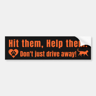 Neon Orange "Hit them, Help them!" Bumper Sticker