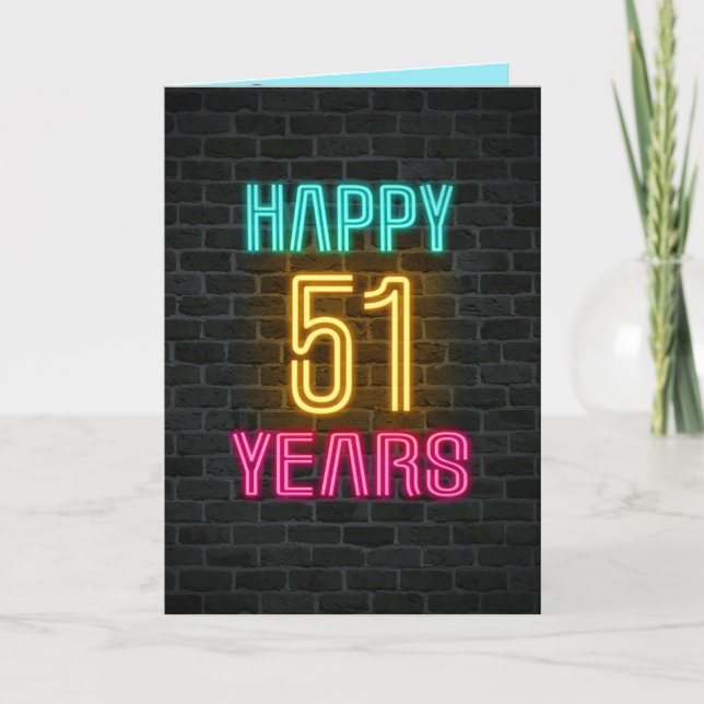 Neon sign on brick for 51st birthday card (Front)