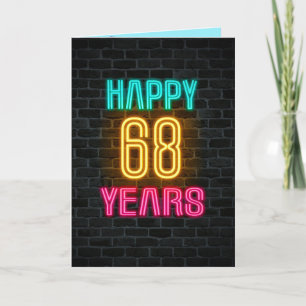Neon sign on brick for 68th birthday card