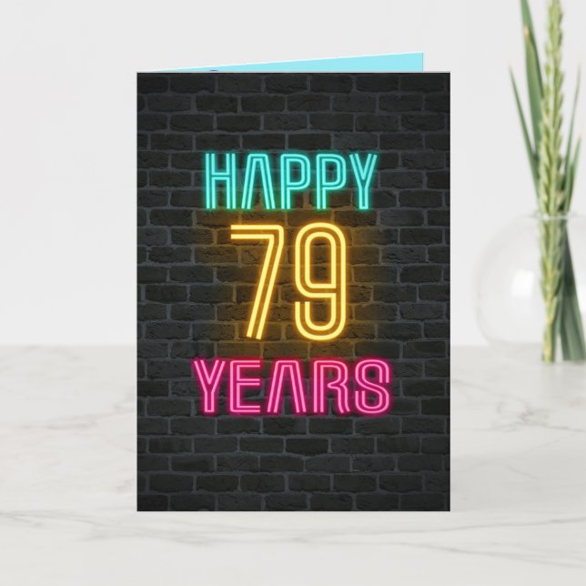 Neon sign on brick for 79th birthday card (Front)
