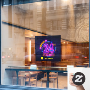 Neon Stores open 24 hours  Window Cling