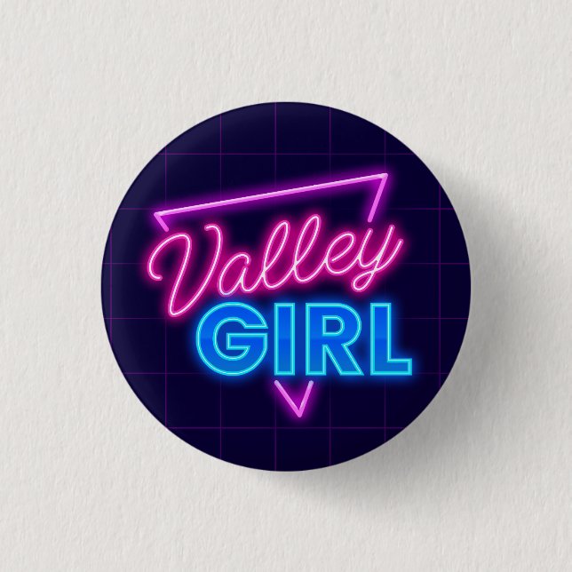 Neon Valley Girl 3 Cm Round Badge (Front)