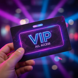 Neon VIP All Access Badge  ID Badge