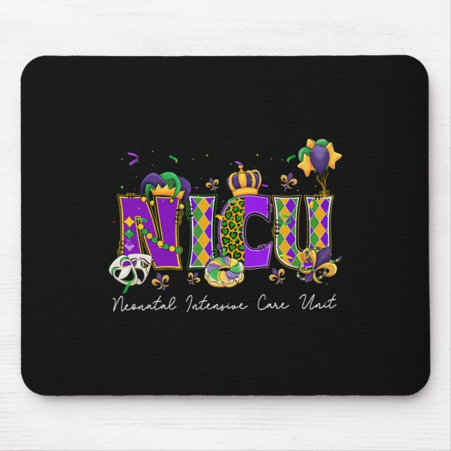 Neonatal Intensive Care Unit Mardi Gras Nicu Nurse Mouse Pad (Front)