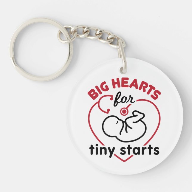 Neonatal NICU Nurse Big Hearts for Tiny Starts Key Ring (Front)