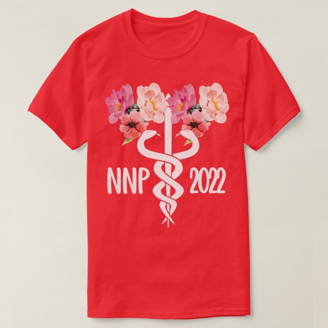 Neonatal Nurse Practitioner NNP 2022 Graduation T-Shirt (Design Front)