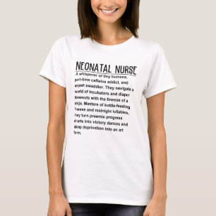 Neonatal nurse T-Shirt