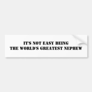 Nephew Bumper Sticker