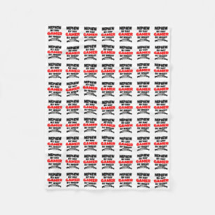 Nephew Loves Playing Video Games Fleece Blanket