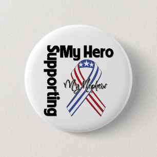 Nephew - Military Supporting My Hero 6 Cm Round Badge