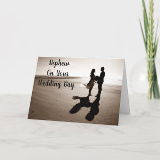 NEPHEW ON YOUR WEDDING DAY-LOVE/FUN CARD