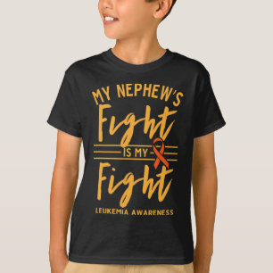 Nephew's Fight Is My Fight Leukaemia Awareness T-Shirt