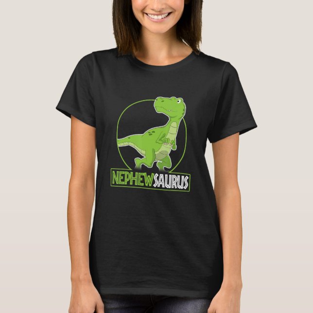 Nephewsaurus Rex Shirt Dinosaur T-Rex (Front)