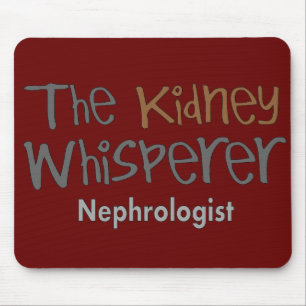 Nephrologist Physician Gifts, Humourous Mouse Pad