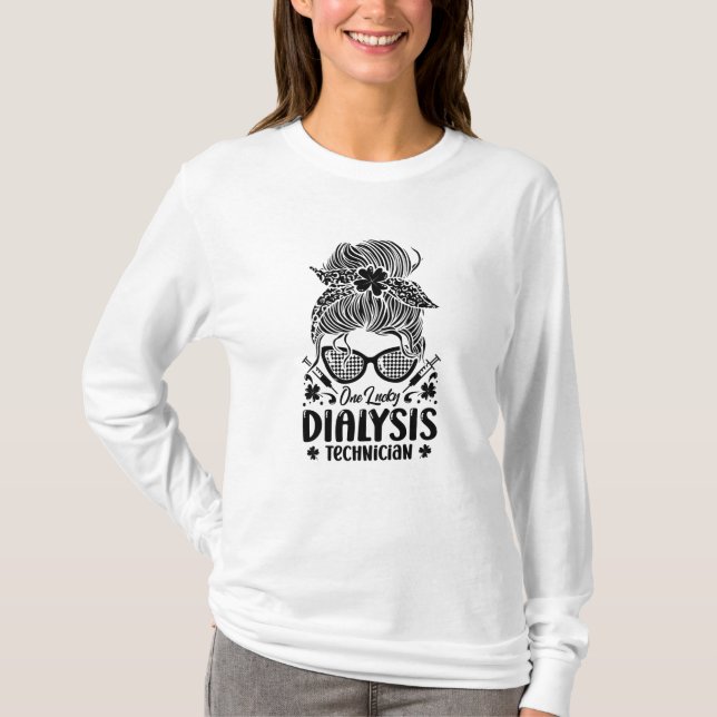 Nephrology One Lucky Dialysis Technician Nurse T-Shirt (Front)