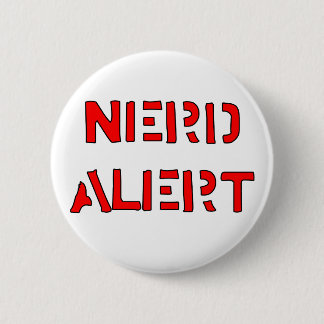 Nerd Alert 6 Cm Round Badge