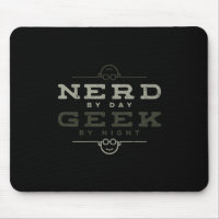 Nerd by Day Geek by Night