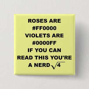 Nerd Geek Poetry Funny Button Badge