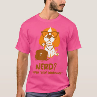 Nerd I Prefer Tech Enthusiast T-Shirt