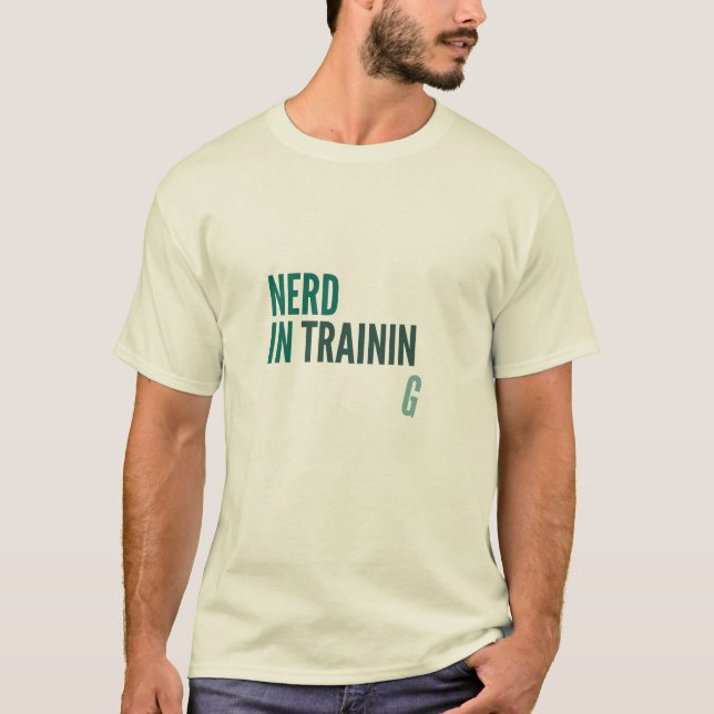 Nerd In Training T-Shirt (Front)
