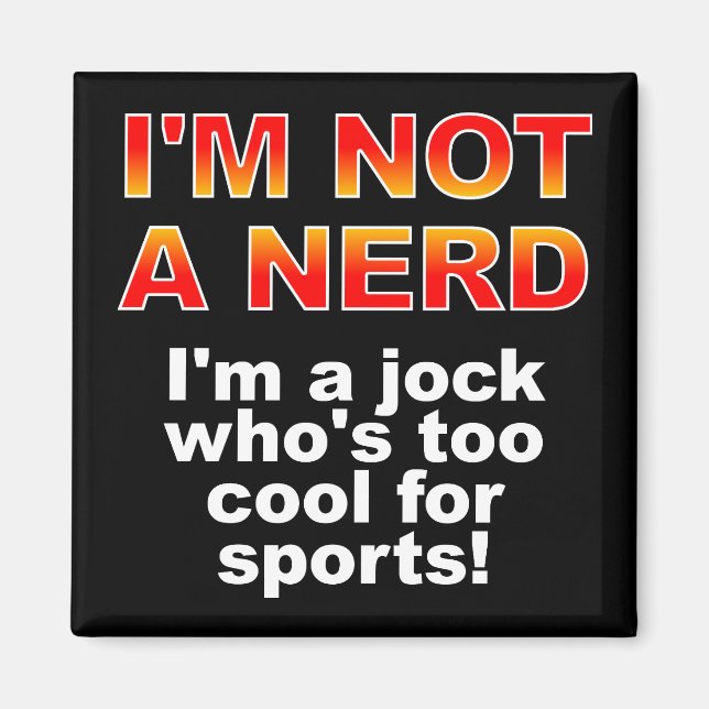 Nerd Jock Funny Fridge Magnet Refrigerator (Front)