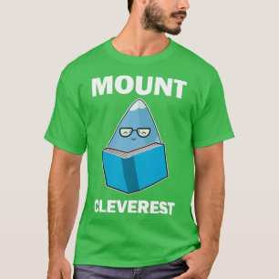 Nerd Mount Cleverest Funny Everest Studying Pun T-Shirt