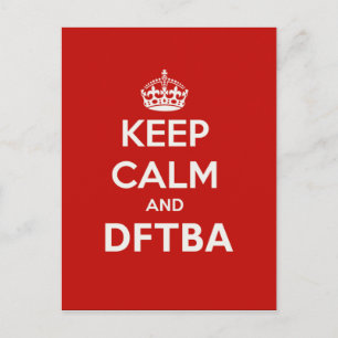 Nerdfighters Keep Calm and DFTBA Postcard