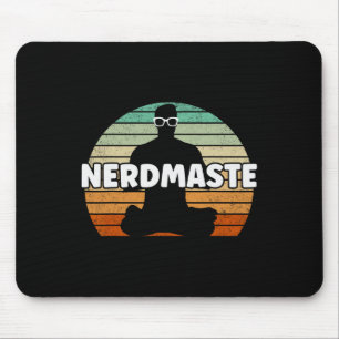 Nerdmaste Nerd Geek Yoga Gamer Fun Cute Hipster Re Mouse Pad