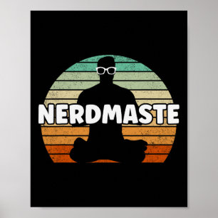 Nerdmaste Nerd Geek Yoga Gamer Fun Cute Hipster Re Poster