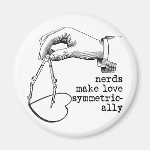 Nerds Make Love Symmetrically Magnet