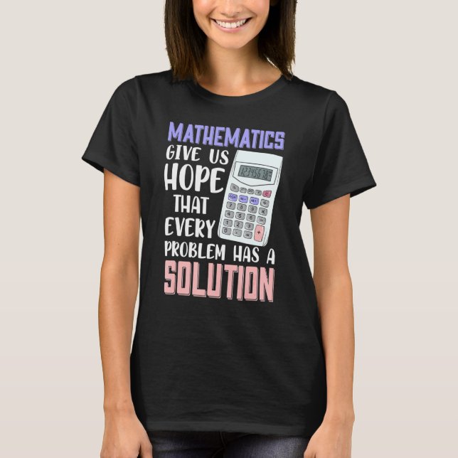 Nerdy Math Design For Geometry - Mathematics Give T-Shirt (Front)