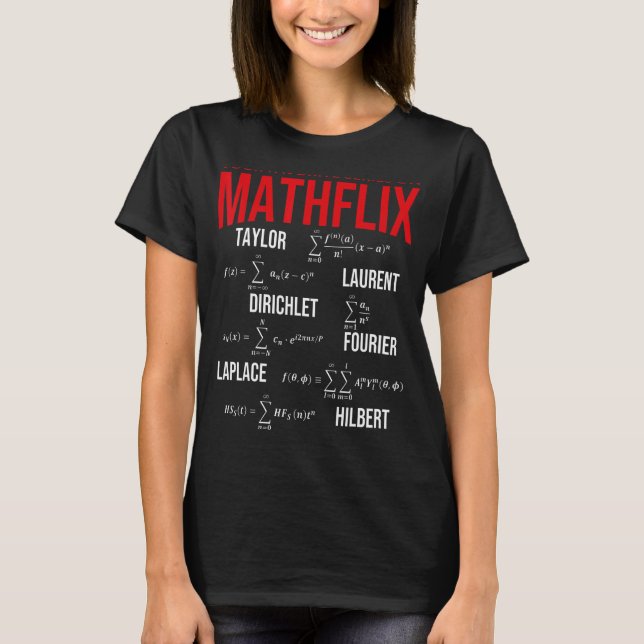 Nerdy Your Favourite Series On Mathflix Math Teach T-Shirt (Front)