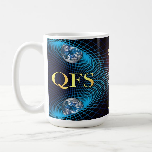 NESARA/GESARA QFS V2.0 COFFEE MUG (Left)